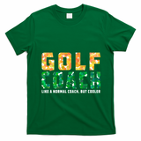 Golf Coach Golfing Player Golfer Sports Lover Graphic Gift T-Shirt - Irish Green