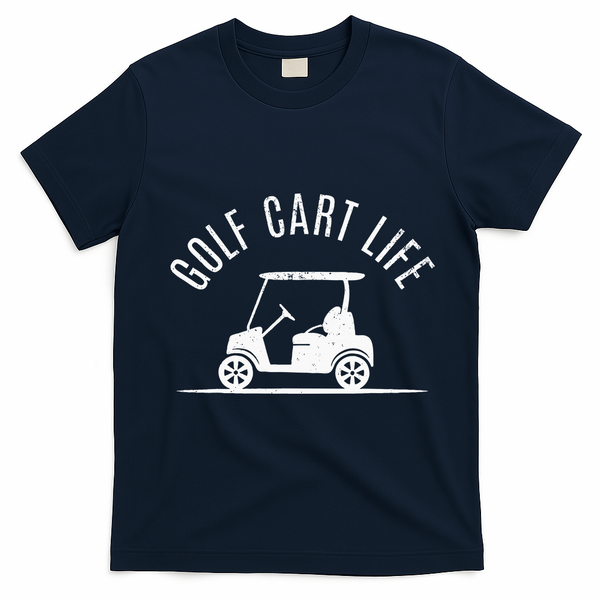 Golf Cart Life Funny Golf T-Shirt - Navy Blue