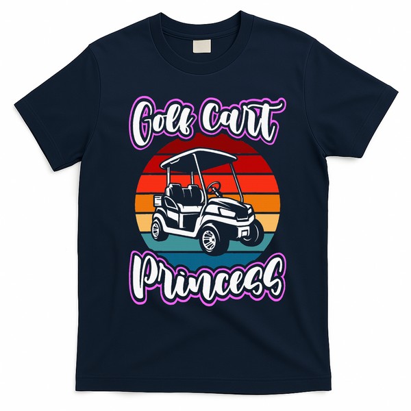 Golf Cart Princess Golfing Girl Golf Sport Lover Golfer T-Shirt - Navy Blue