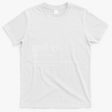 Golfer Definition Golf T-Shirt - White