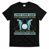 Golf I May Look Listening Practicing My Swing Golfer Dad T-Shirt - Black