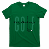 Golf Mom Crewneck Mothers Day Master Golf Women T-Shirt - Irish Green