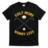 Golf More Worry Less T-Shirt - Black