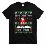 Golf Santa Claus Best Christmas By Par T-Shirt - Black