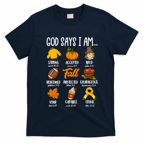 God Says I Am Fall Vibes Autumn Christian T-Shirt - Navy Blue