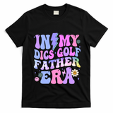 Groovy Tie Dye In My Dics Dics Golf Father Era Gift T-Shirt - Black