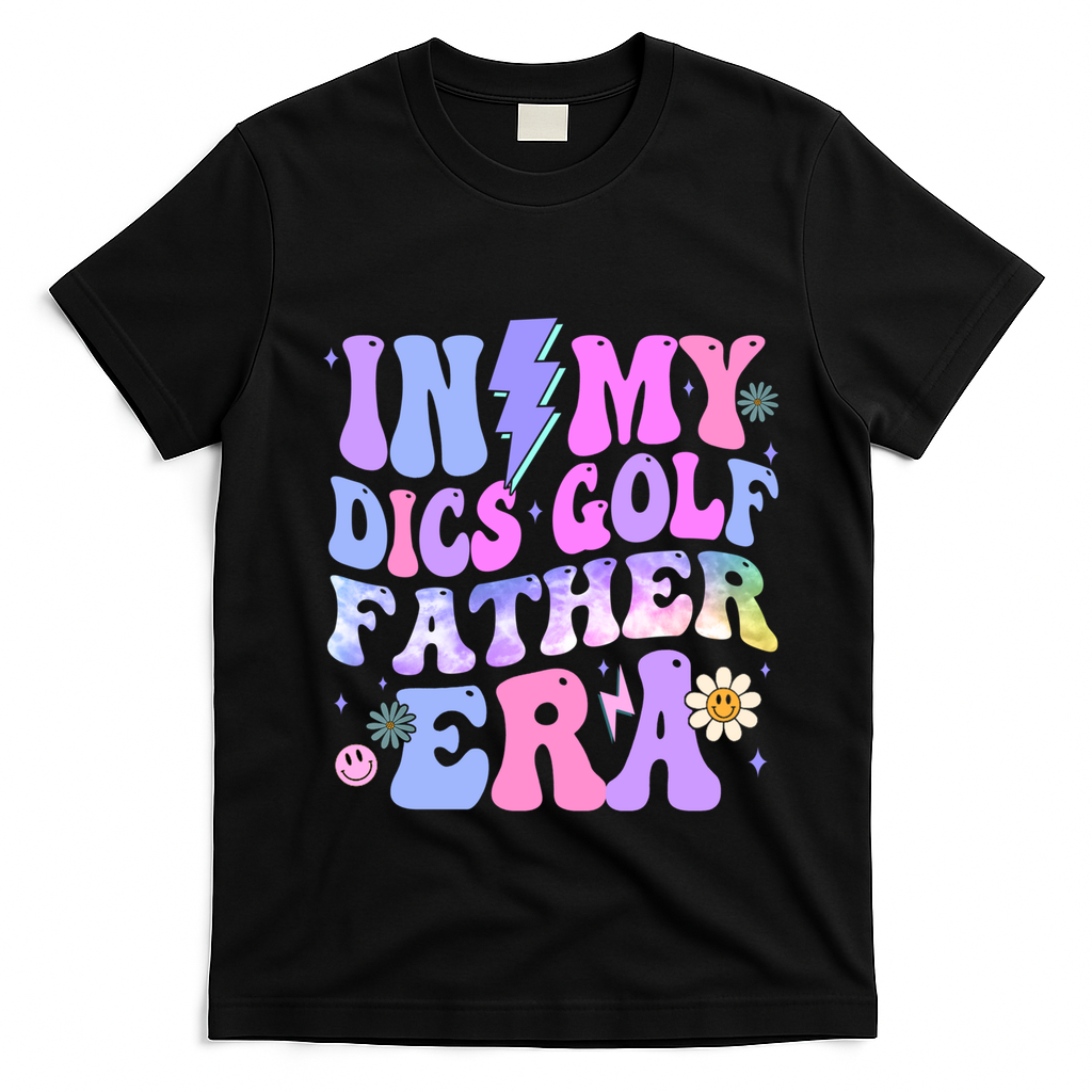 Groovy Tie Dye In My Dics Dics Golf Father Era Gift T-Shirt - Black