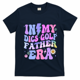 Groovy Tie Dye In My Dics Dics Golf Father Era Gift T-Shirt - Navy Blue
