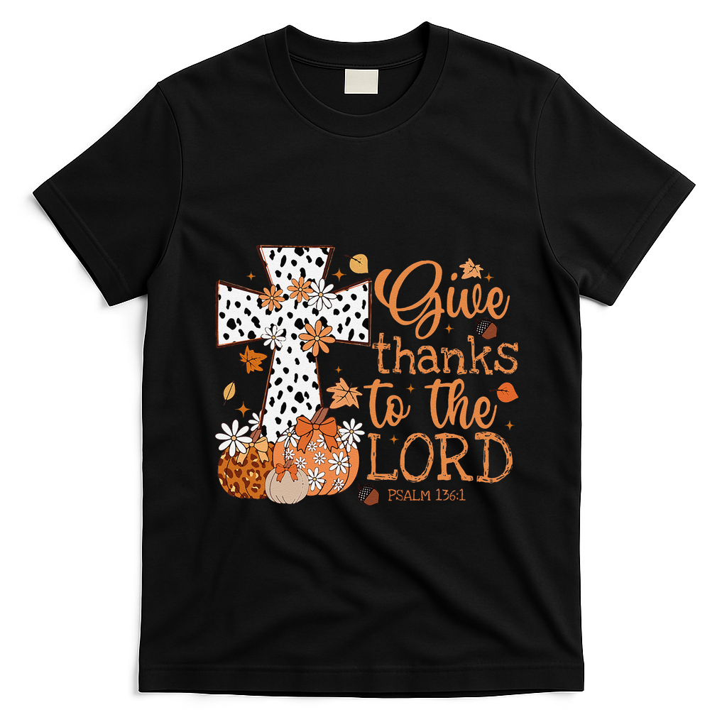 Give Thanks To The Lord Jesus Cross Pumpkin Thanksgiving T-Shirt - Black