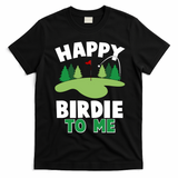 Happy Birdie To Me Golfing T-Shirt - Black