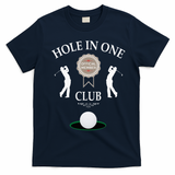 Hole In One Club Funny Golf Humor T-Shirt - Navy Blue