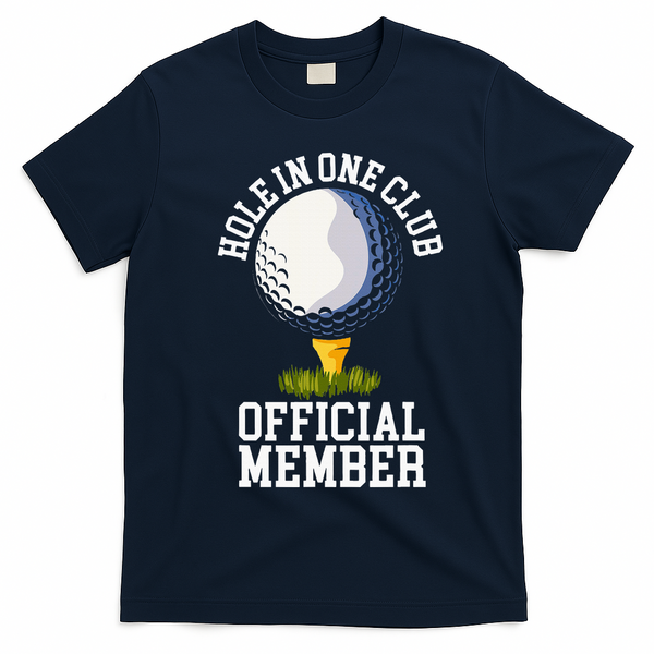 Hole In One Club Golf Club Golfer Hole In One T-Shirt - Navy Blue