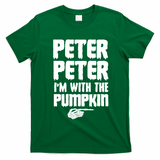 Halloween Peter Peter IM With The Pumpkin T-Shirt - Irish Green
