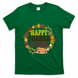 Happy Thanksgiving Fall Holiday T-Shirt - Irish Green
