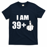 I Am 40 Middle Finger T-Shirt - Navy