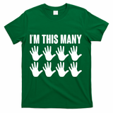 I'm This Many - 40th Birthday T-Shirt - Green