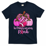 In October We Wear Pink Football Pumpkin Breast Cancer T-Shirt - Navy Blue