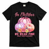 In October We Wear Pink Breast Cancer Awareness Pumpkin Patch T-Shirt - Black