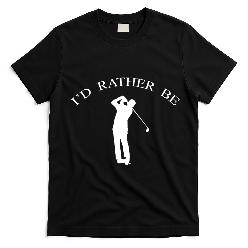 Id Rather Be Golfing Playing Golf Golfer Graphic Gift T-Shirt - Black