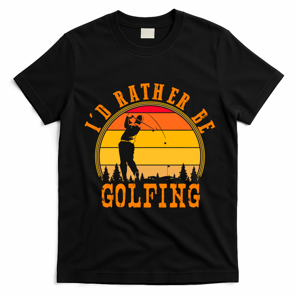 Id Rather Be Golfing Vintage Retro Style Golf Lovers Cute Gift T-Shirt - Black