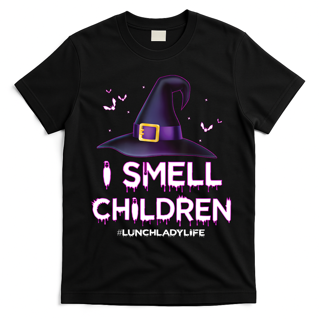I Smell Children Lunch Lady Life Halloween For Lunch Lady T-Shirt - Black