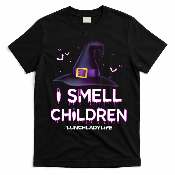 I Smell Children Lunch Lady Life Halloween For Lunch Lady T-Shirt - Black
