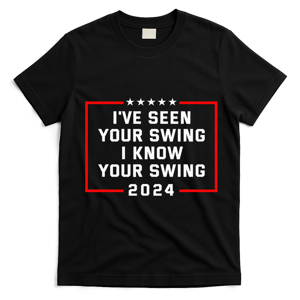 IVe Seen Your Swing I Know Your Swing Golf Funny T-Shirt - Black