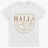 It Takes A Lot Of Balls To Golf The Way I Do Funny Golf T-Shirt - White