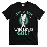 Just A Boy Who Loves Golf Golfing Golfer T-Shirt - Black