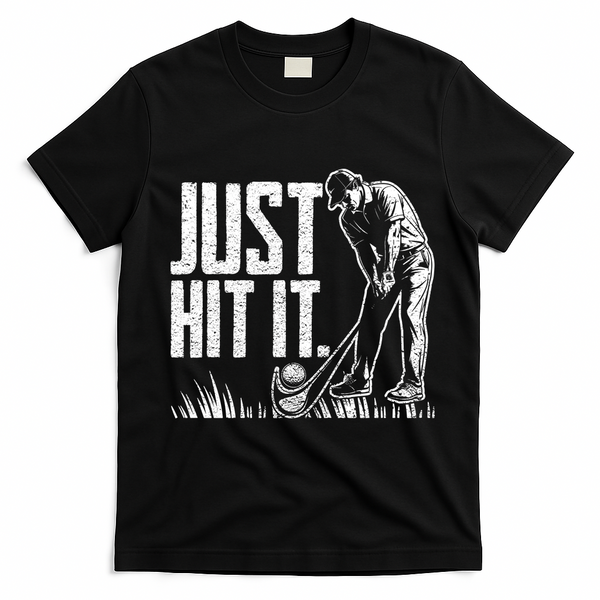 Just Hit It Funny Golf T-Shirt - Black