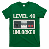 Level 40 Unlocked Video Gamer 40th Birthday Gift T-Shirt - Green