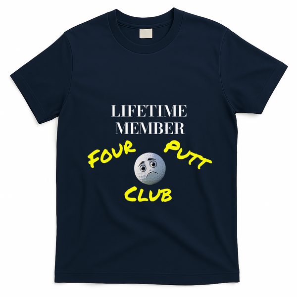 Lifetime Member Four Putt Club Golf Club Humorous T-Shirt - Navy Blue