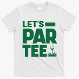 Lets Par Tee Golf T-Shirt - White