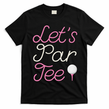Lets Par Tee Funny Party Golf T-Shirt - Black