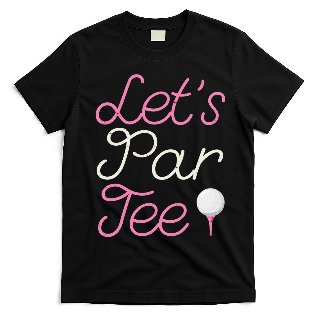 Lets Par Tee Funny Party Golf T-Shirt - Black