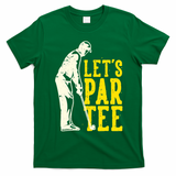 Let's Par Tee Golf T-Shirt - Irish Green
