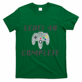 Level 40 Complete 40th Birthday T-Shirt - Green