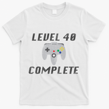 Level 40 Complete 40th Birthday T-Shirt - White