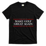 Make Golf Great Again T-Shirt - Black