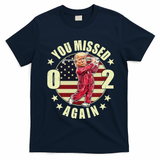 Missed Me Again Donald Trump Golfing T-Shirt - Navy Blue