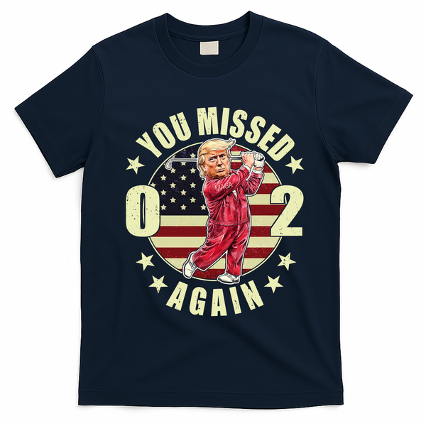 Missed Me Again Donald Trump Golfing T-Shirt - Navy Blue
