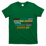 Mashed Potatoes Pumpkin Pie Holiday Food Lover T-Shirt - Irish Green