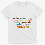 Mashed Potatoes Pumpkin Pie Holiday Food Lover T-Shirt - White