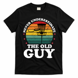Never Underestimate The Old Guy Funny Disc Golf Frisbee Gift T-Shirt - Black