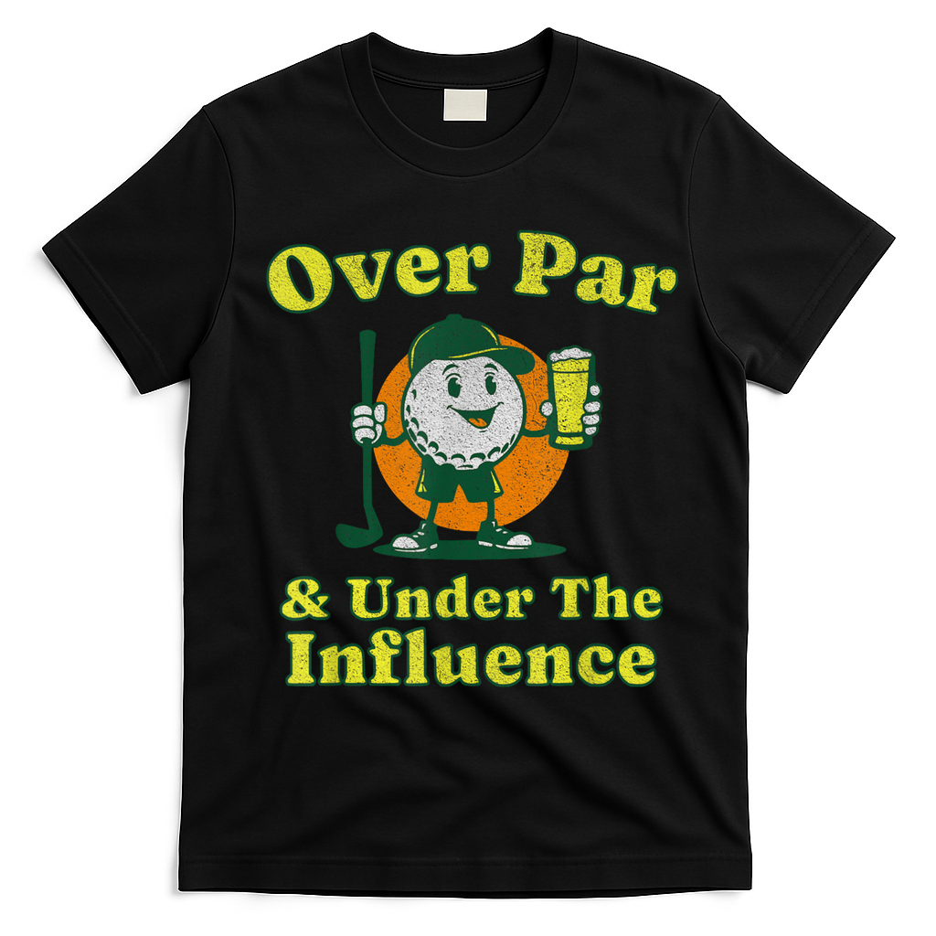 Over Par And Under The Influence Funny Vintage Golf Drinking T-Shirt - Black