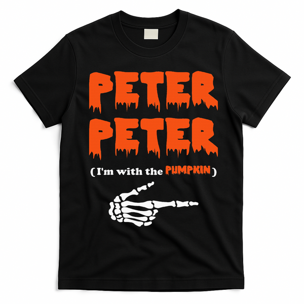 Peter Peter IM With The Pumpkin Halloween Costume T-Shirt - Black