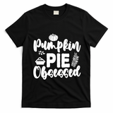 Pumpkin Pie Obsessed T-Shirt - Black
