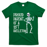 Proud Parent Of A 12 Foot Skeleton Funny Halloween Costume T-Shirt - Irish Green