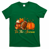 Pumpkin Spice Football Tis The Season Fall Thanksgiving T-Shirt - Irish Green