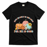 Pumpkin Stack Give Thanks To The Lord For He Is Good Autumn Funny Gift T-Shirt - Black